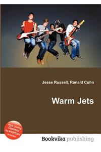 Warm Jets