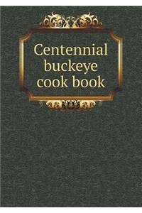 Centennial buckeye cook book