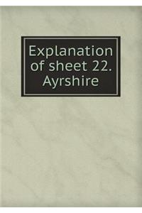 Explanation of Sheet 22. Ayrshire