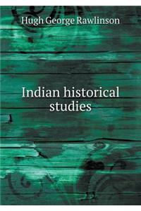 Indian Historical Studies