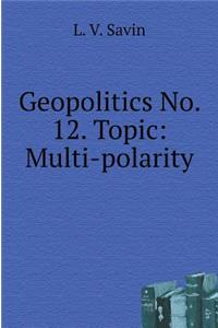 Geopolitics &#8470;12. Subject