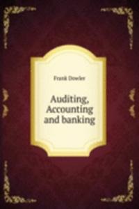 AUDITING ACCOUNTING AND BANKING