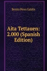 Aita Tettauen: 2.000 (Spanish Edition)