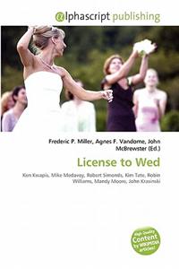 License to Wed