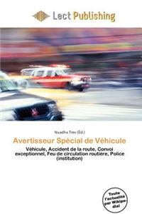 Avertisseur Sp Cial de V Hicule