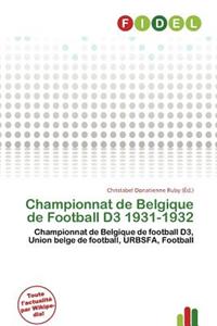 Championnat de Belgique de Football D3 1931-1932
