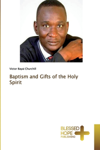 Baptism and Gifts of the Holy Spirit