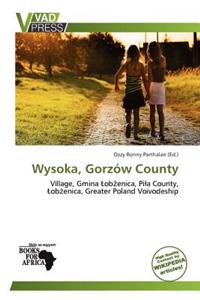 Wysoka, Gorz W County