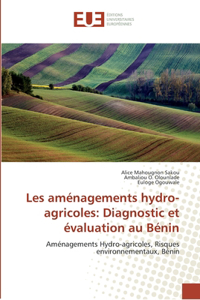 Les aménagements hydro-agricoles