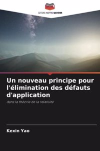 nouveau principe pour l'élimination des défauts d'application