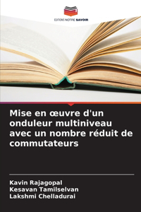 Mise en oeuvre d'un onduleur multiniveau avec un nombre réduit de commutateurs