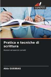 Pratica e tecniche di scrittura