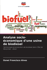 Analyse socio-économique d'une usine de biodiesel