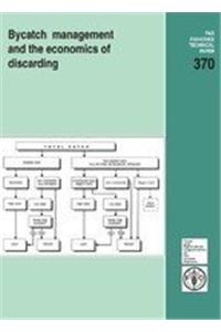 Bycatch Mangagement and Economics of Discarding