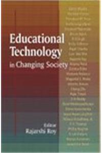 Educational Technology In the Changing Society
