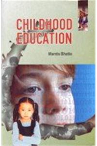 Childhood Education