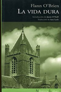 La vida dura