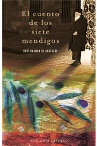 El Cuento de los Siete Mendigos