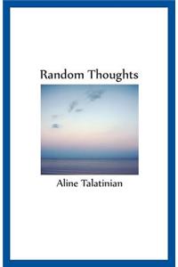 Random Thoughts