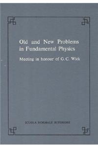 Old and new problems in fundamental physics