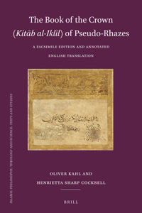 Book of the Crown (Kitāb Al-Iklīl) of Pseudo-Rhazes