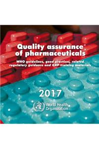Quality Assurance of Pharmaceuticals 2017