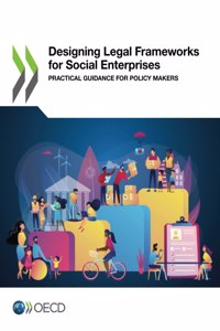 Designing legal frameworks for social enterprises