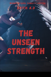 Your Unseen Strength