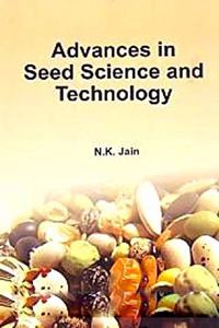 Advances In Seed Science and Technology