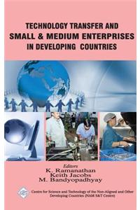 Technology Transfer and Small & Medium Enterprises in Developing Countries/Nam S&T Centre