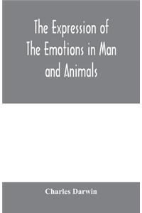 expression of the emotions in man and animals