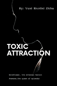 Toxic Attraction