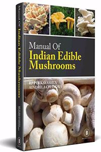 MANUAL OF INDIAN EDIBLE MUSHROOM