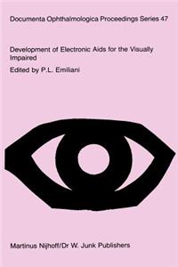 Development of Electronic AIDS for the Visually Impaired