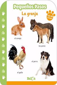PEQUENOS PASOS - LA GRANJA 12-18 MESES