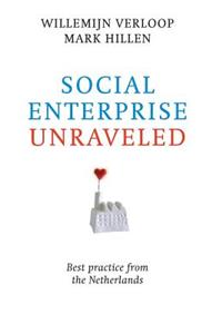 Social Enterprise Unraveled