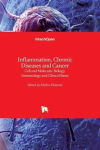 Inflammation, Chronic Diseases and Cancer