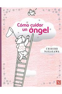 Como Cuidar un Angel