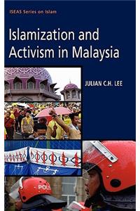 Islamization and Activism in Malaysia