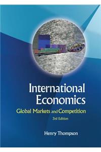 International Economics: Global Markets and Competition (3rd Edition)