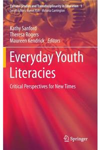 Everyday Youth Literacies