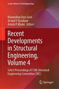 Recent Developments in Structural Engineering: Select Proceedings of 13th Structural Engineering Convention Sec (4)