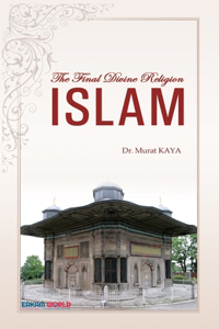 Final Divine Religion - ISLAM