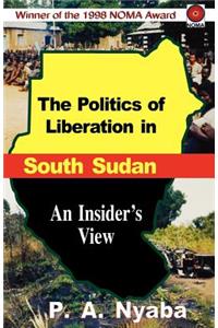 The Politics of Liberation in South Sudan