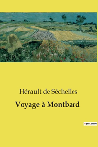 Voyage à Montbard