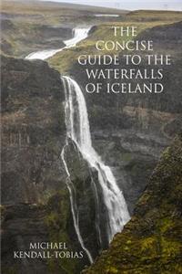 Concise Guide To The Waterfalls Of Iceland