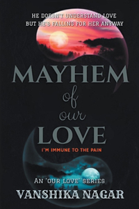 Mayhem Of Our Love