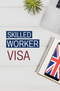 Skilled Worker Visa