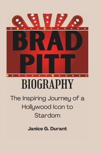 Brad Pitt Biography