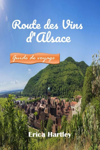 Route des Vins d'Alsace 2024 2025